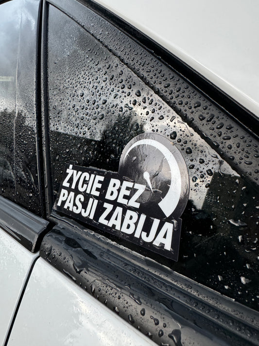 Wlepa: Życie bez pasji zabija