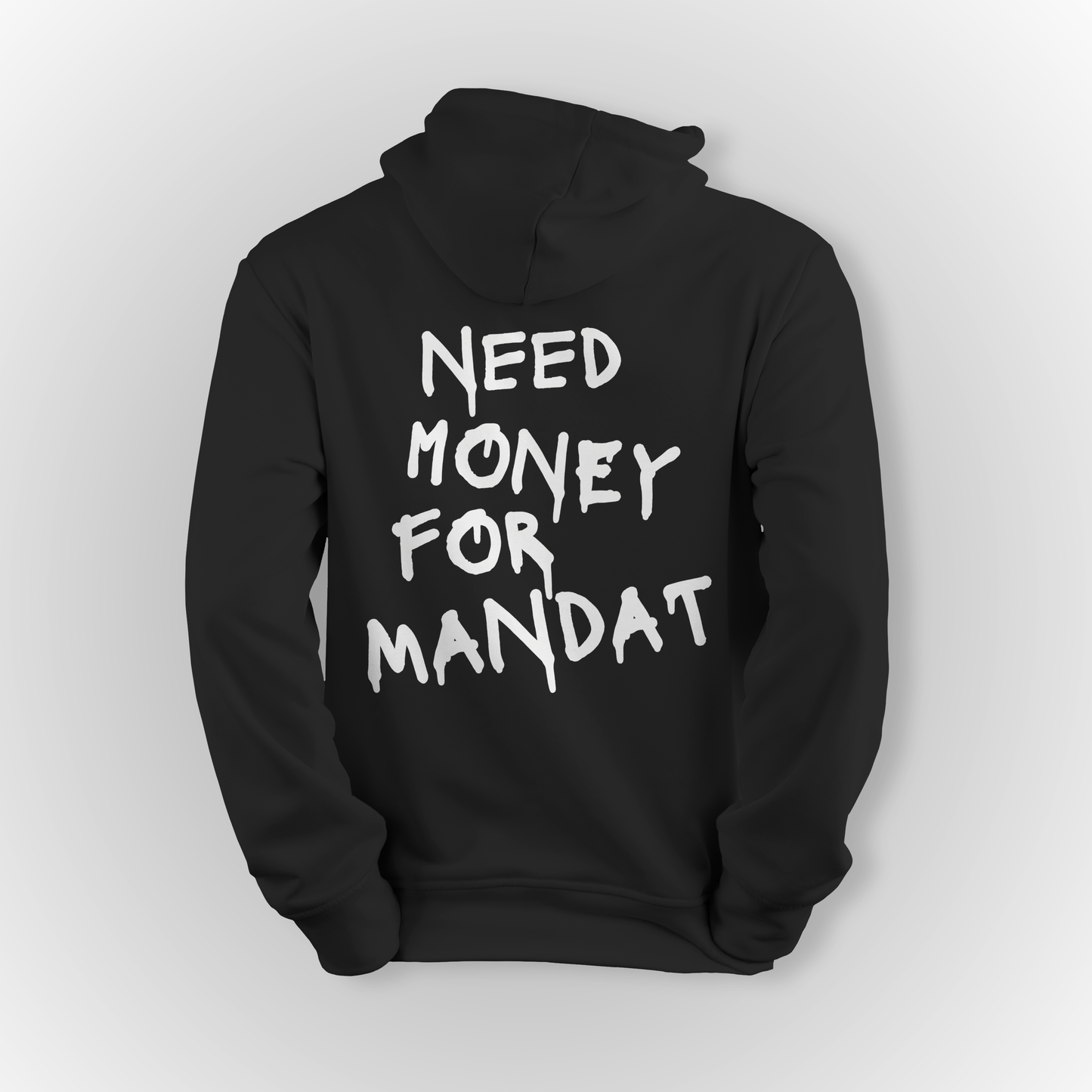 Bluza " NEED MONEY FOR MANDAT "
