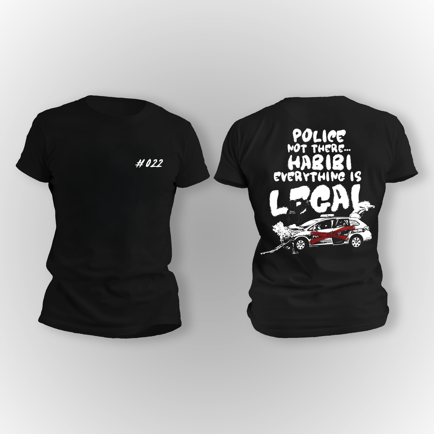 Koszulka "Police Not There, Habibi – Everything Legal